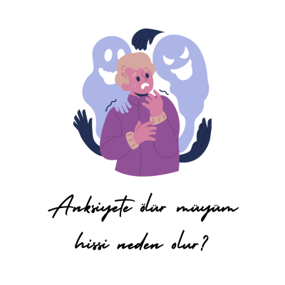 Anksiyete ölür müyüm hissi neden olur?
