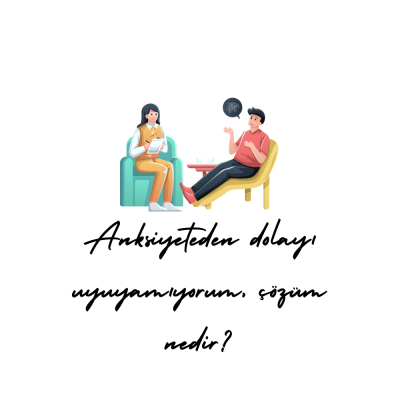 Anksiyeteden dolayı uyuyamıyorum, çözüm nedir?