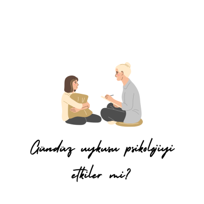 Gündüz uykusu psikolojiyi etkiler mi?