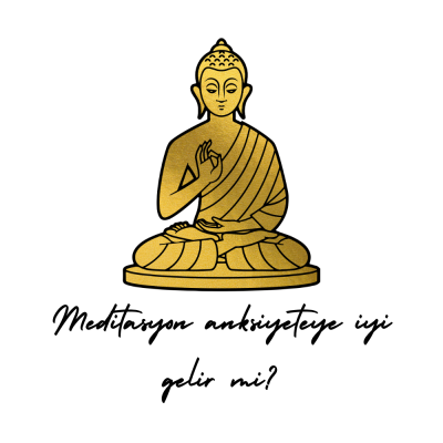 Meditasyon anksiyeteye iyi gelir mi?