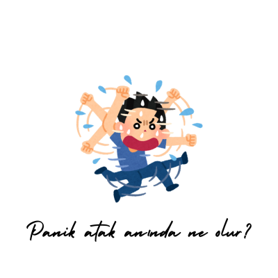 Panik Atak Anında Ne Olur?