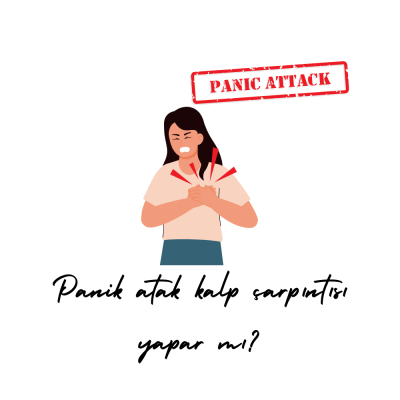 Panik Atak Kalp Çarpıntısı Yapar mı?