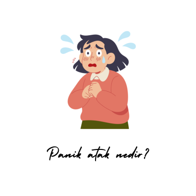 Panik atak nedir?