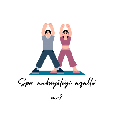 Spor anksiyeteyi azaltır mı?