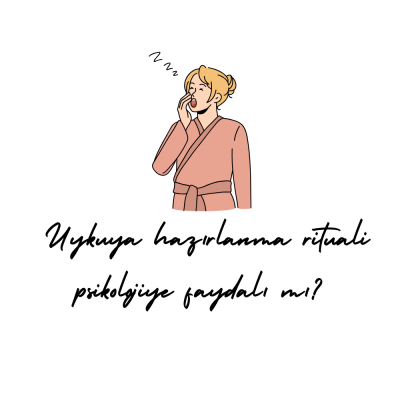 Uykuya hazırlanma rituali psikolojiye faydalı mı?